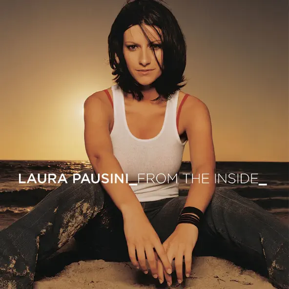 Laura Pausini From the Inside