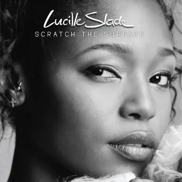 Lucille Slade Scratch The Surface