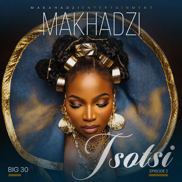 Makhadzi Entertainment Tsotsi (EP)