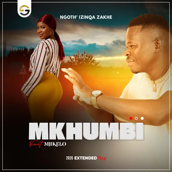 Mkhumbi NGOTH'IZINQA ZAKHE Single Mkhumbi NGOTH'IZINQA ZAKHE Single