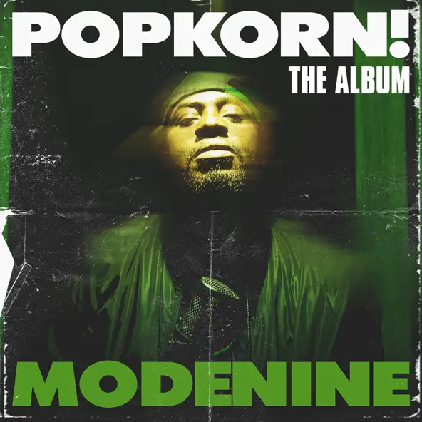 Modenine Popkorn! The Album