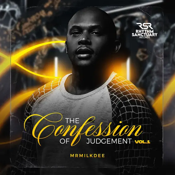 Mr Milk Dee The Confession of Judgment, Vol 1