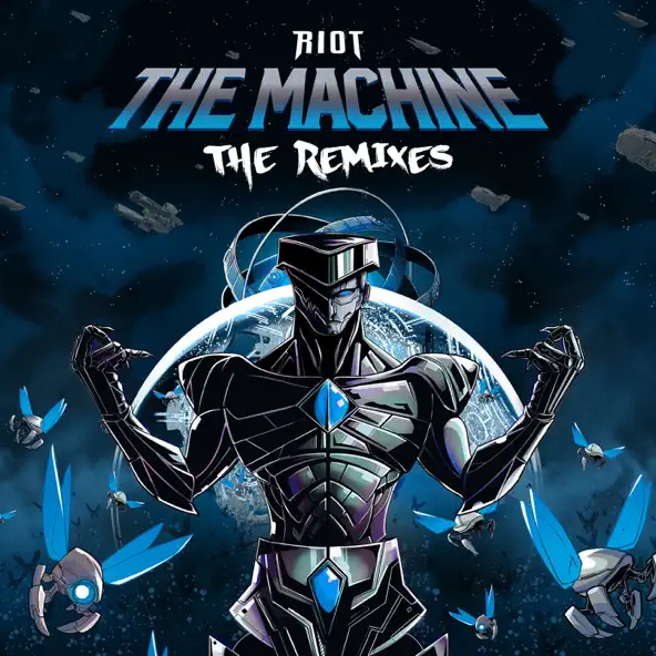 RIOT The Machine (Remixes)