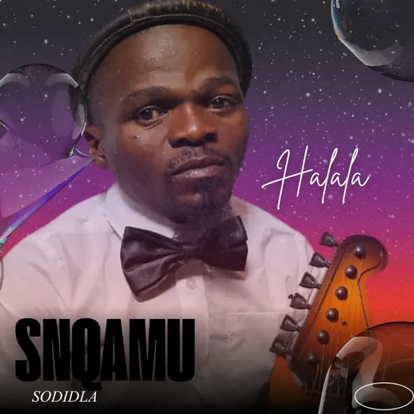 SNQAMU SODIDLA Halala EP