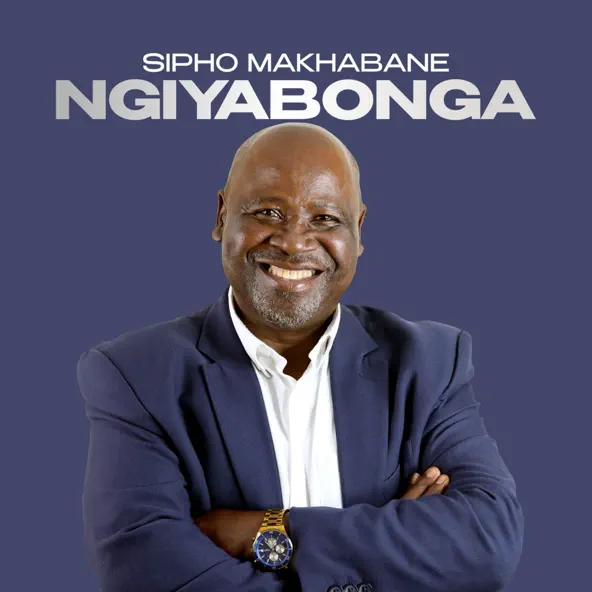 Sipho Makhabane Ngiyabonga