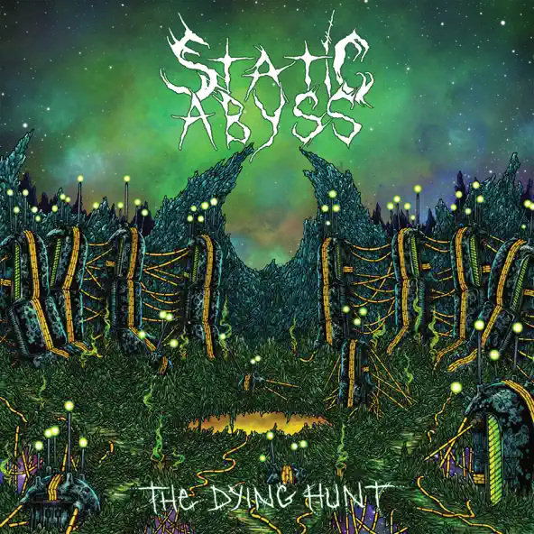 Static Abyss The Dying Hunt