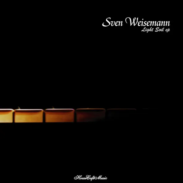 Sven Weisemann Light Soil EP
