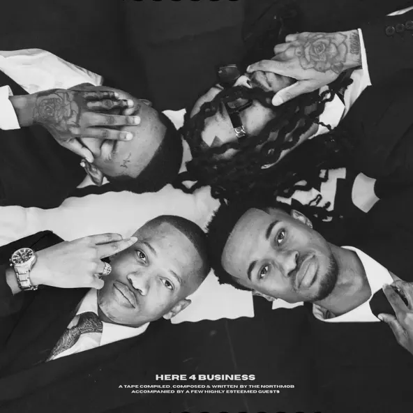 THE NORTHMOB., Trophy, Orieblxckmaestro & MajorIcey HERE 4 BUSINESS (with Carlow Picasso)
