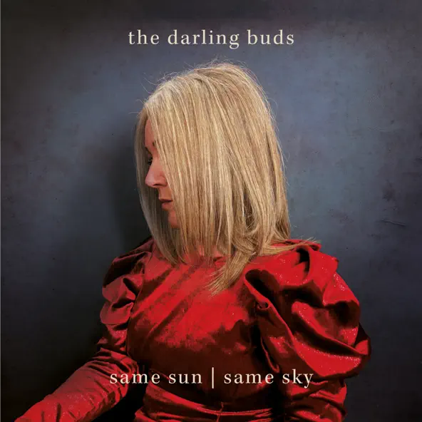 The Darling Buds Same Sun Same Sky