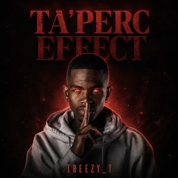 Treezy T Ta'Perc Effect