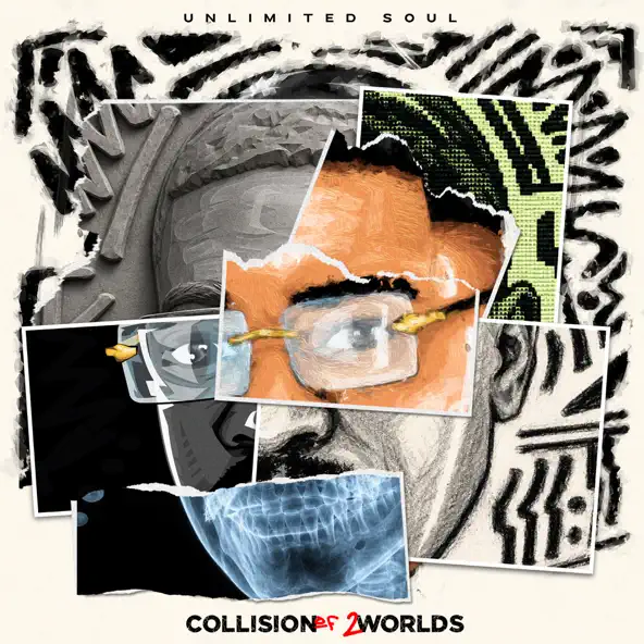 UNLIMITED SOUL Collision Of 2 Worlds (Deluxe)
