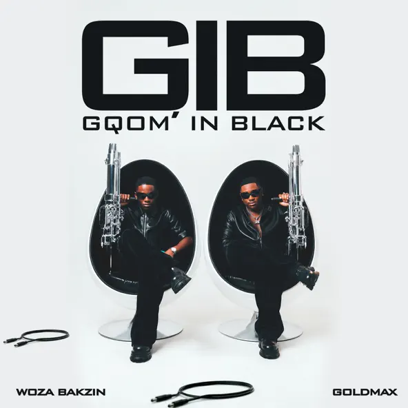 Woza Bakzin & GoldMax Gqom In Black