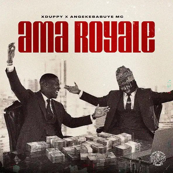 Xduppy & Angekebabuye mc AMA ROYALE