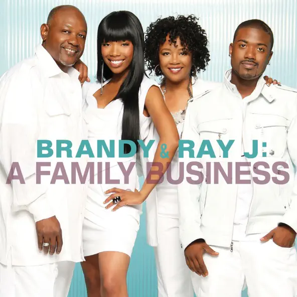 Brandy & Ray J A Family Business