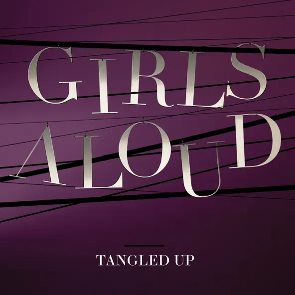 Girls Aloud Tangled Up (Deluxe)
