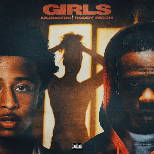 LilGoatD3, Roddy Ricch Girls