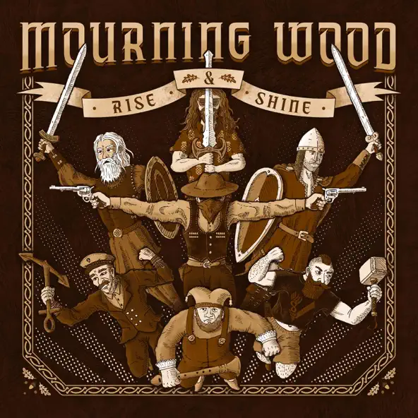 Mourning Wood Rise & Shine