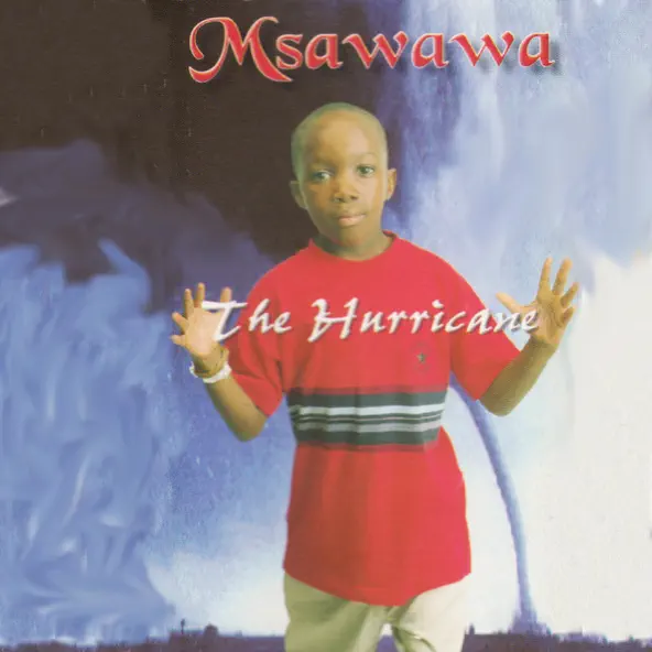 Msawawa The Hurricane