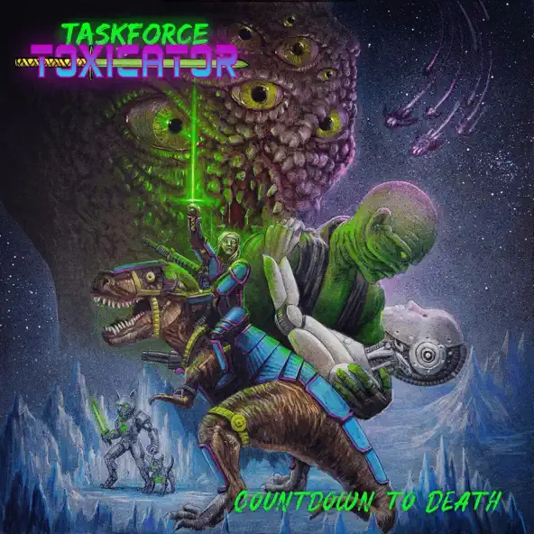 Taskforce Toxicator Countdown to Death