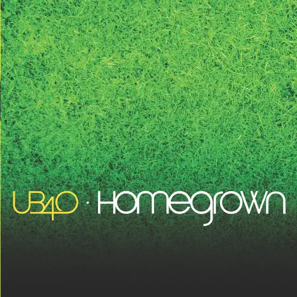 UB40 Homegrown