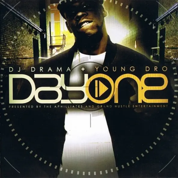 Young Dro & DJ Drama Day One