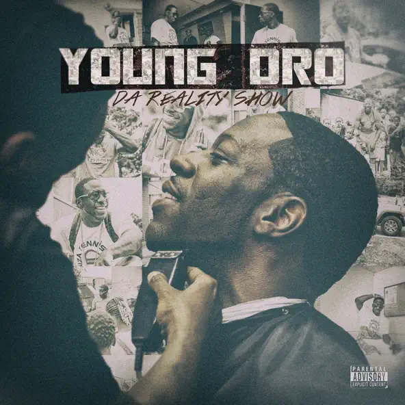 Young Dro Da Reality Show