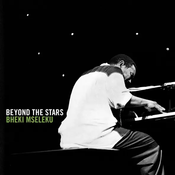 Bheki Mseleku Beyond the Stars