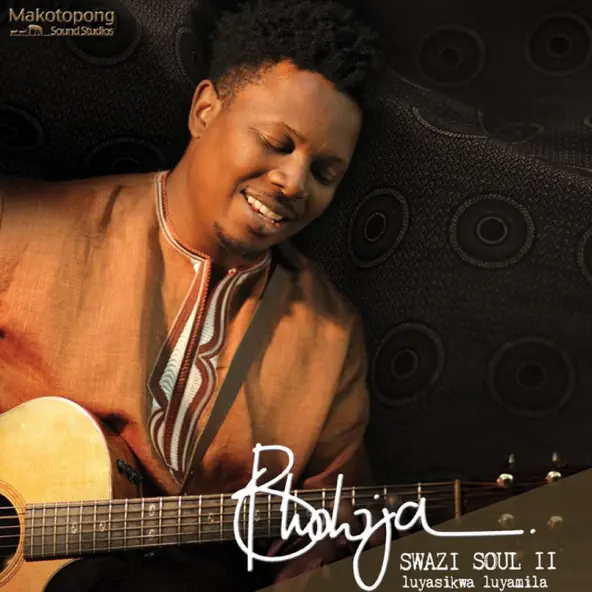 Bholoja Swazi Soul 2 Luyasikwa Luyamila