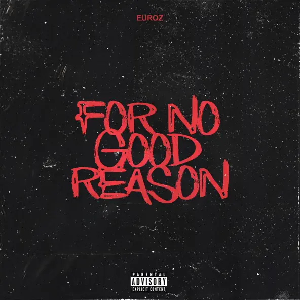Euroz For No Good Reason