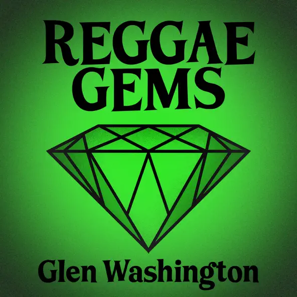 Glen Washington Reggae Gems Glen Washington