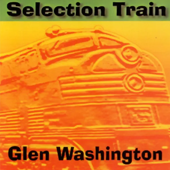 Glen Washington Selection Train