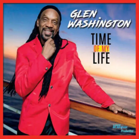 Glen Washington Time of My Life
