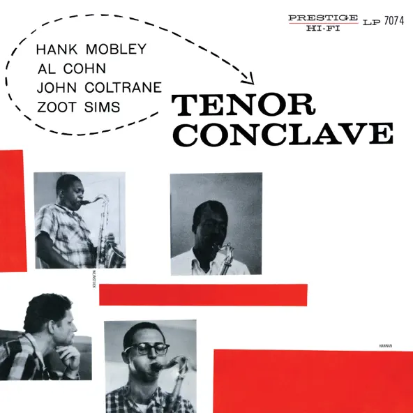 Hank Mobley, Al Cohn, John Coltrane & Zoot Sims Tenor Conclave