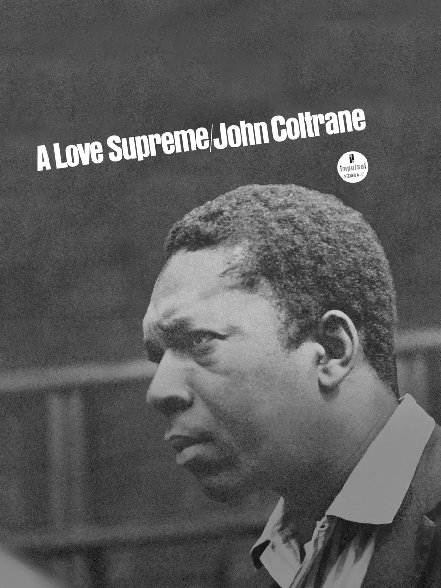 John Coltrane A Love Supreme (Monophonic Edition)