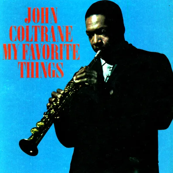 John Coltrane My Favorite Things