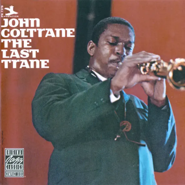 John Coltrane The Last Trane (Remastered)