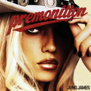 Juno James – Premonition