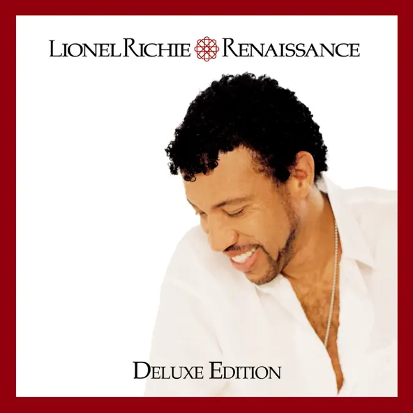Lionel Richie Renaissance (Deluxe Edition)