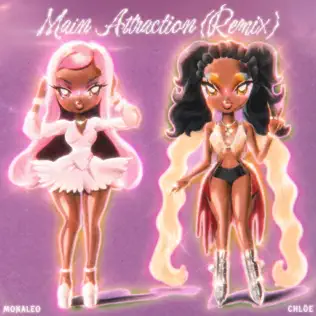 Main Attraction (Remix) Single Chlöe, Timbaland, Monaleo