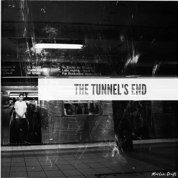 Marlon Craft The Tunnel's End