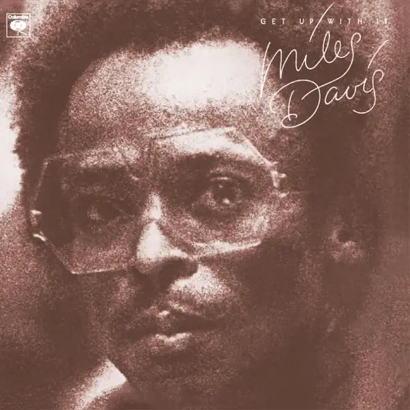 Miles Davis Get Up With It