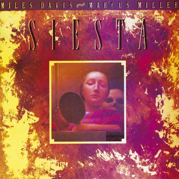Miles Davis & Marcus Miller Music from Siesta