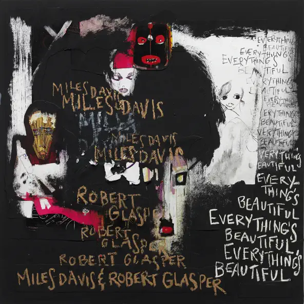 Miles Davis & Robert Glasper Everything's Beautiful