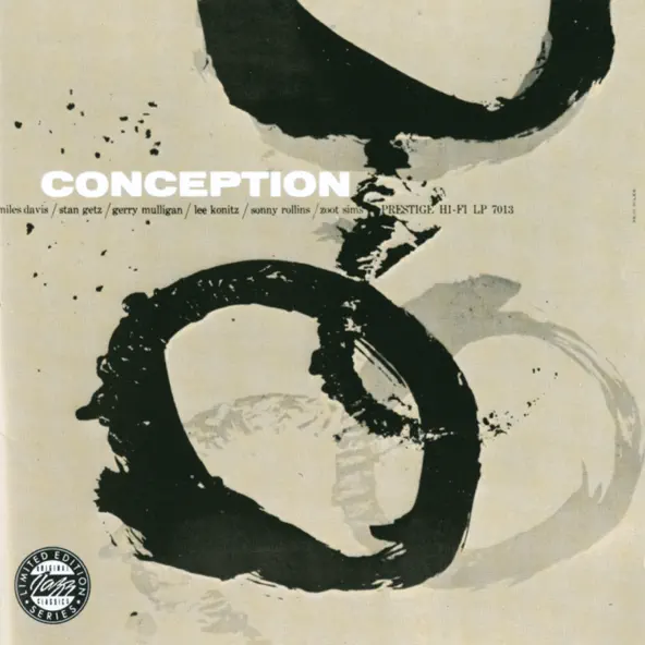 Miles Davis, Stan Getz, Gerry Mulligan, Lee Konitz, Sonny Rollins & Zoot Sims Conception