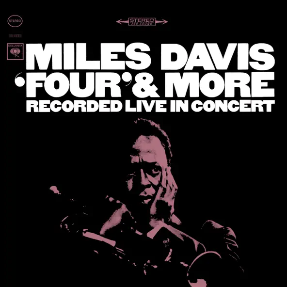 Miles Davis Four & More (2022 Remaster)