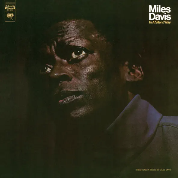 Miles Davis – In a Silent Way