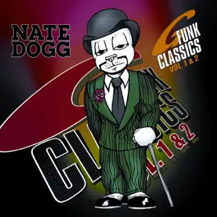 Nate Dogg – G Funk Classics, Vols. 1 & 2