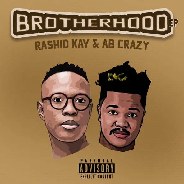Rashid Kay & AB Crazy The Brotherhood EP