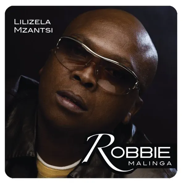 Robbie Malinga Lilizela Mzantsi