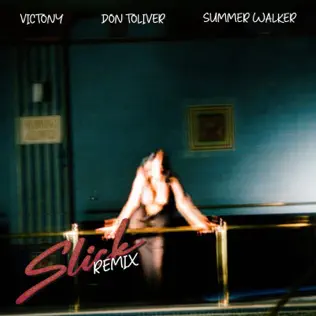 SLICK (Remix) [feat. Don Toliver] Single Victony, Summer Walker